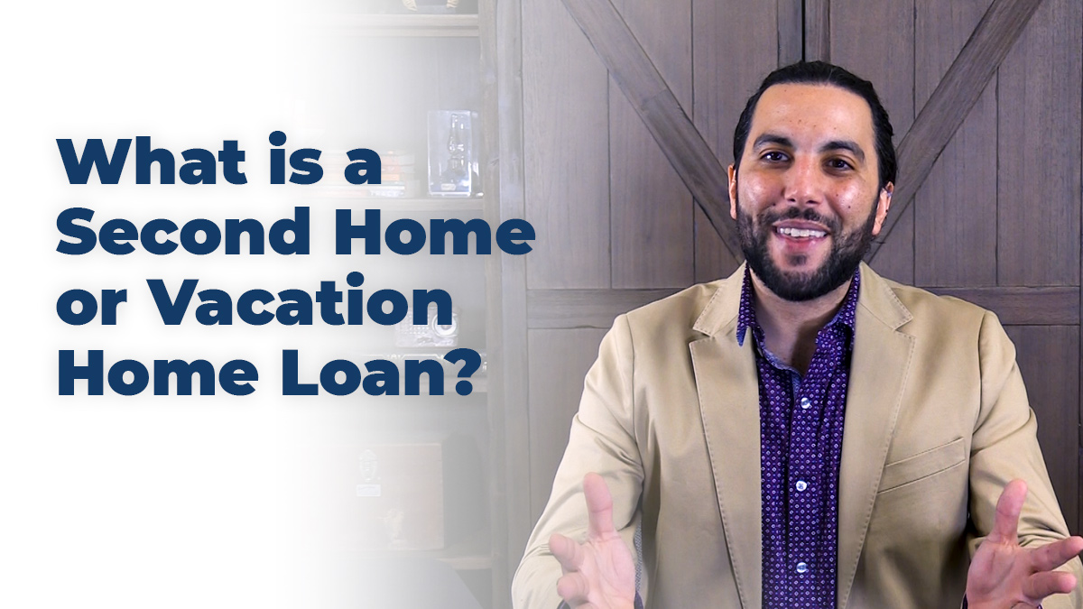 Moreira Team - What is a Second/Vacation Home Loan