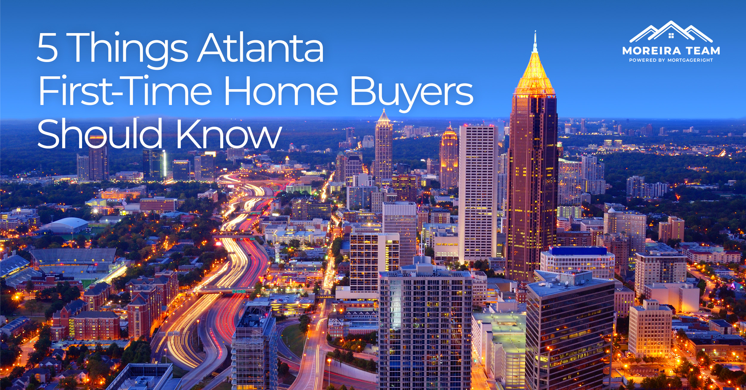 5 Things Atlanta First-Time Home Buyers Should Know
