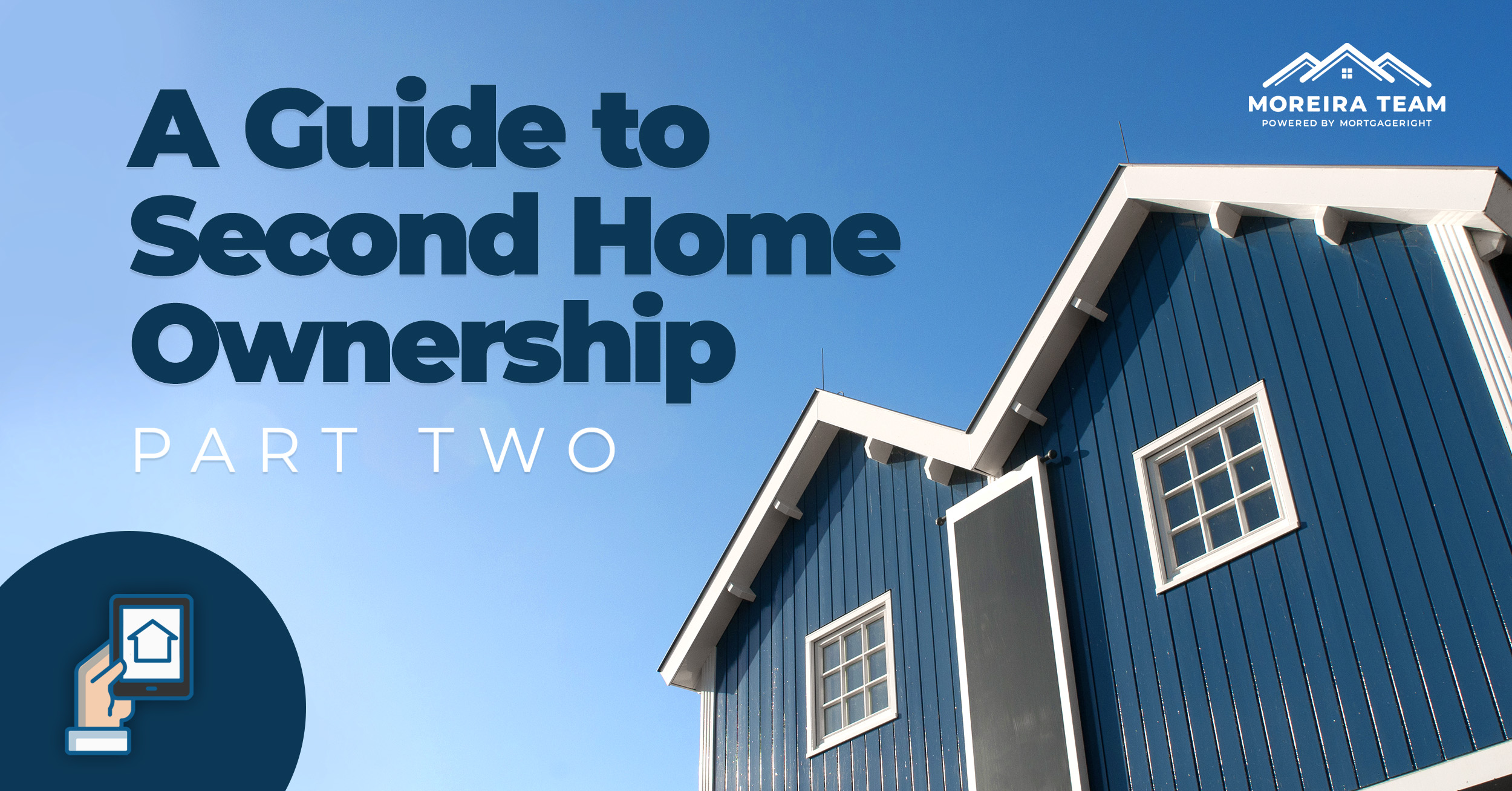 A guide to owning a second home.
