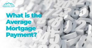 What is the average mortgage payment