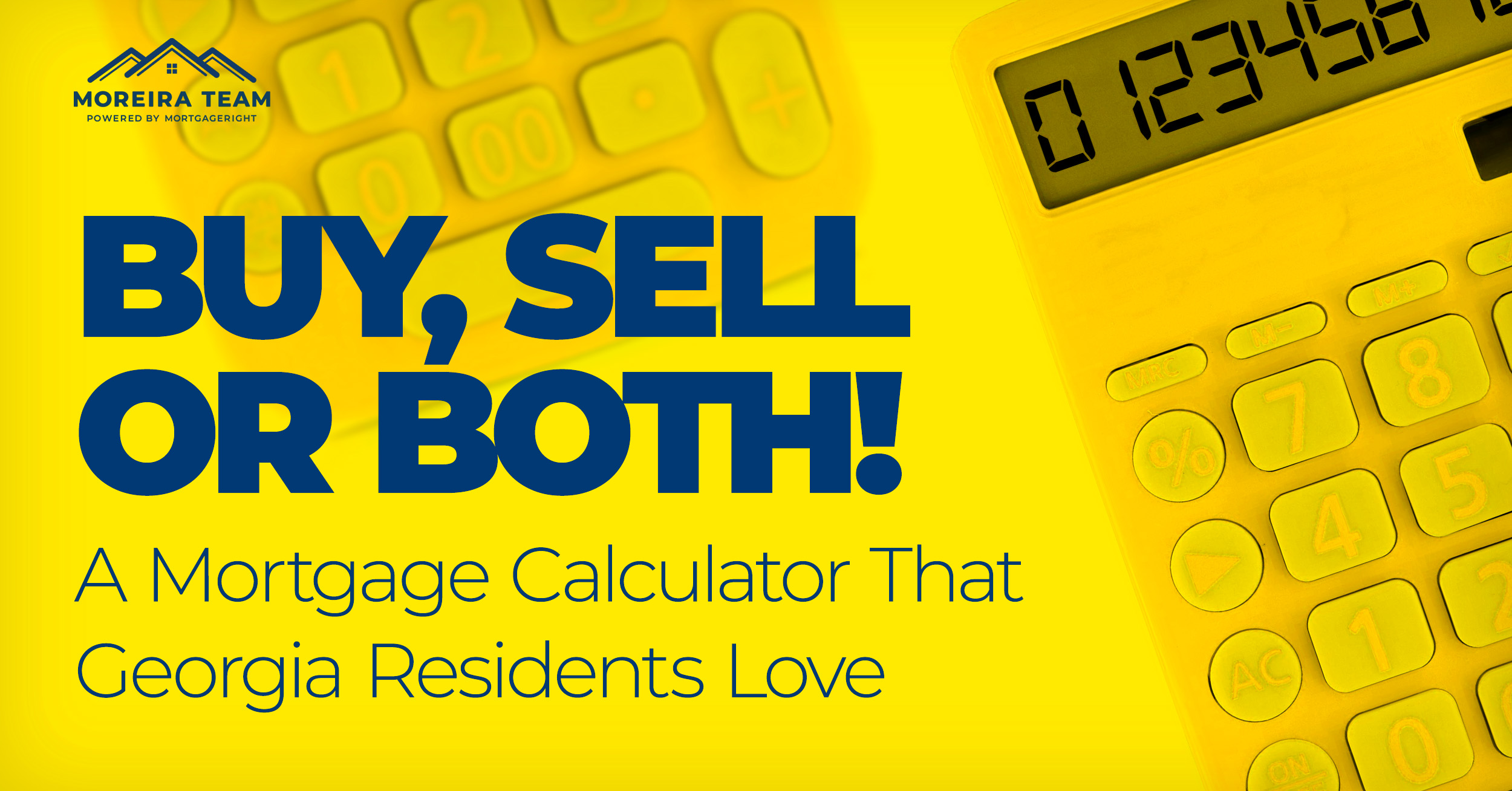 Buy, Sell, or Both: Use the Mortgage Calculator Georgia Residents Love