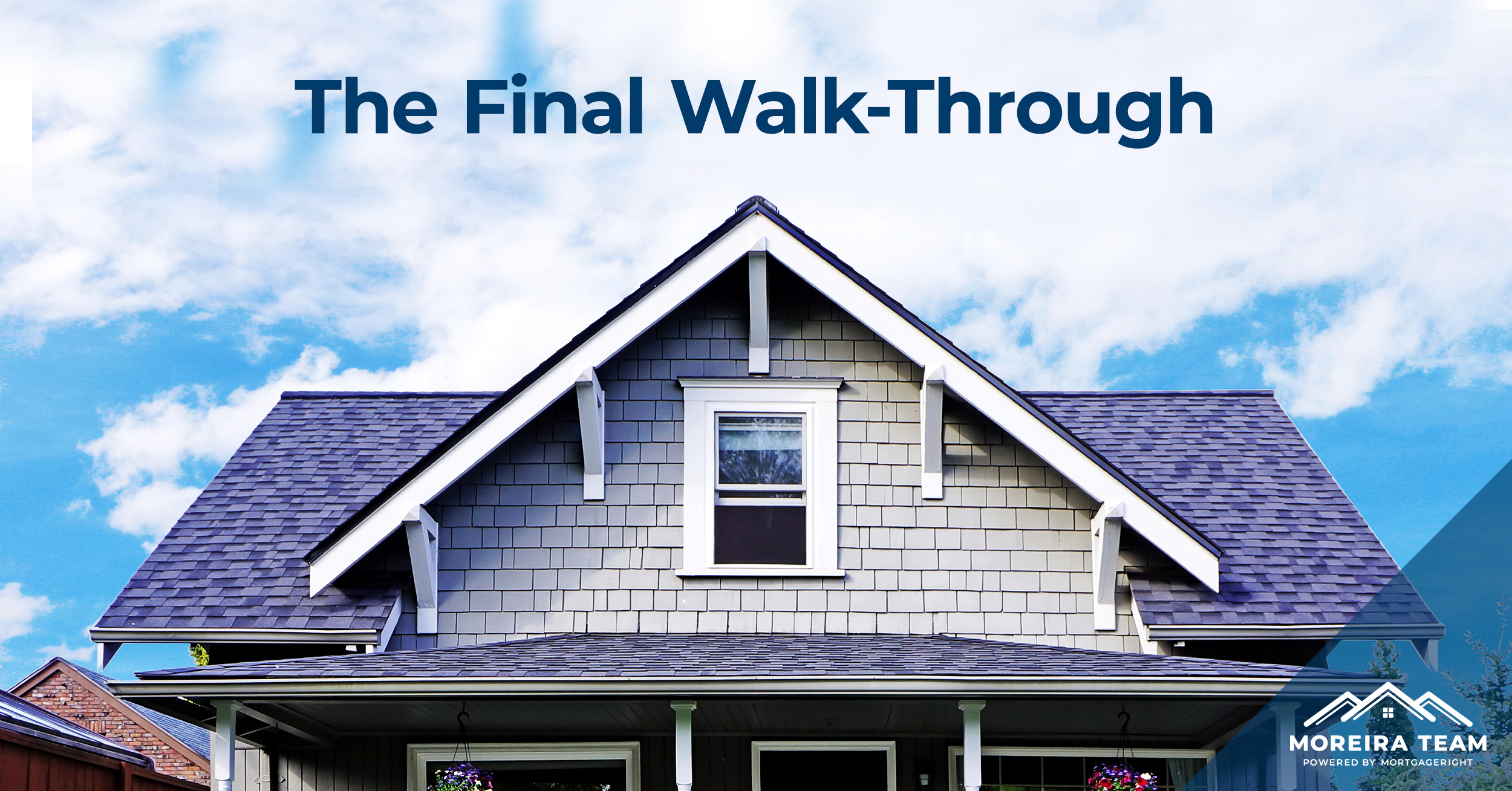 Buying A Home: The Final Walk-Through?