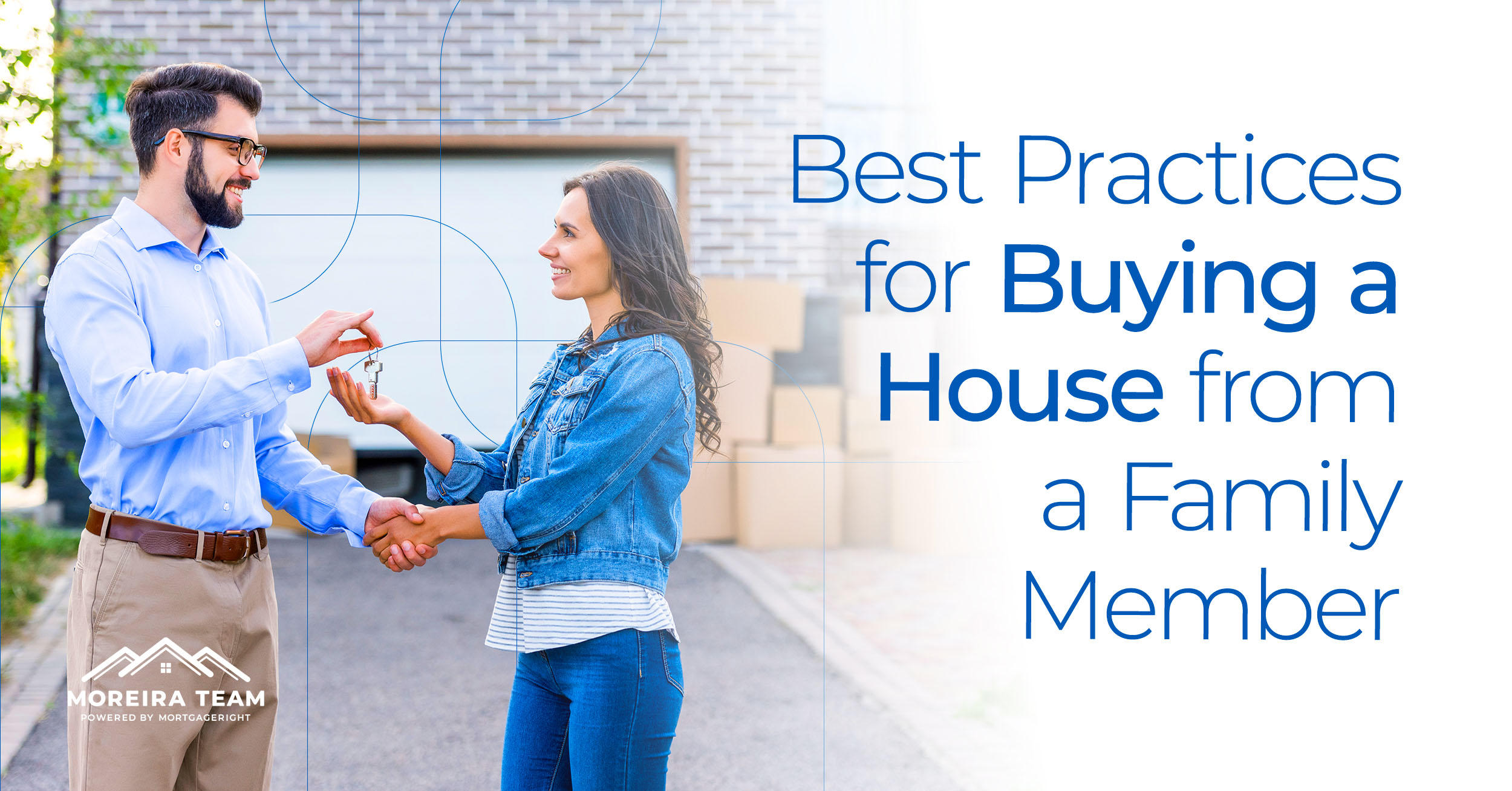 Best Practices for Buying a House from a Family Member