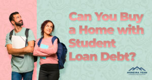 buy a home with student loan debt