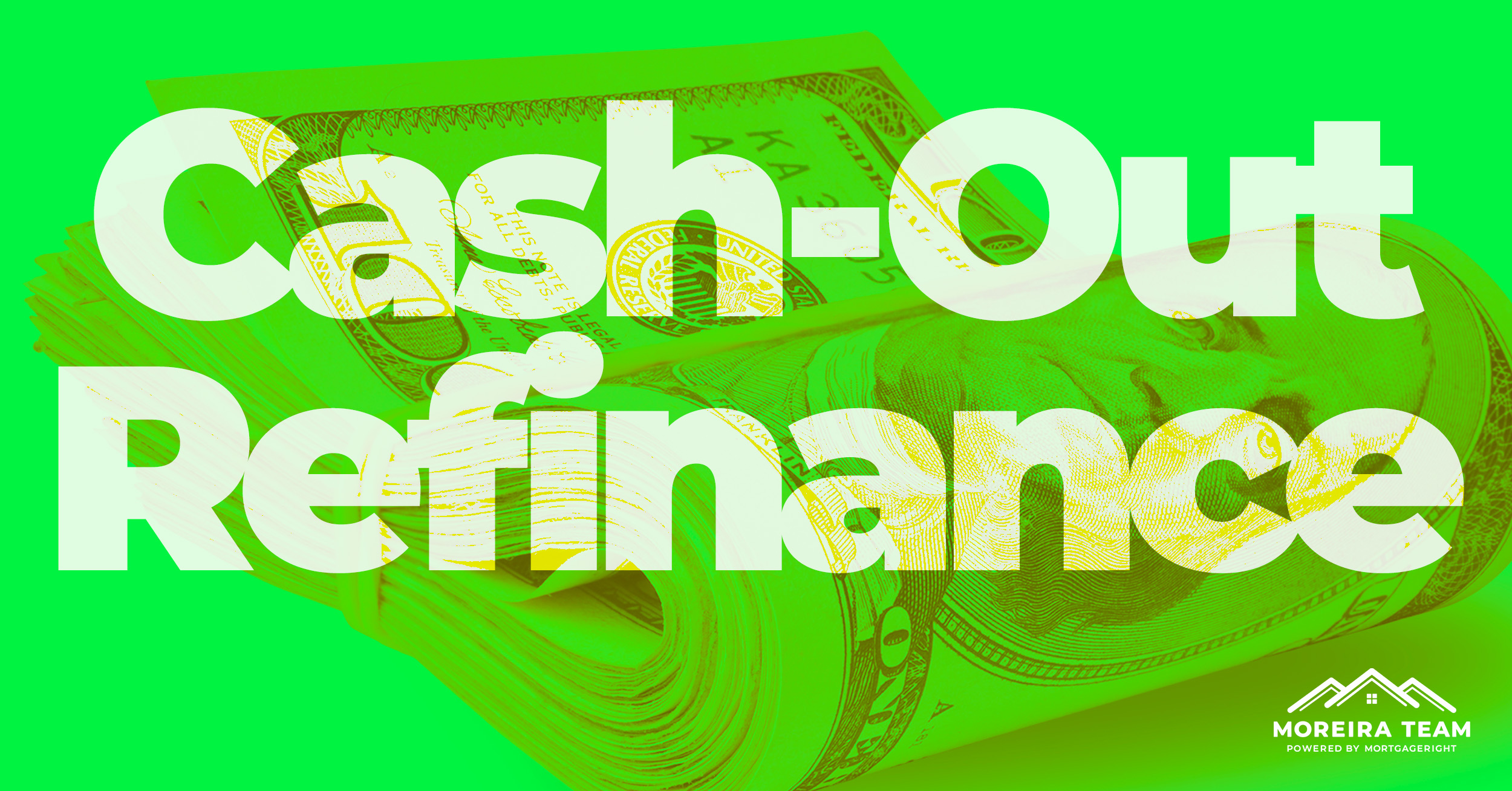Cash Out Refinance – How to Get a Cash Out Refinance With a Low Credit Score
