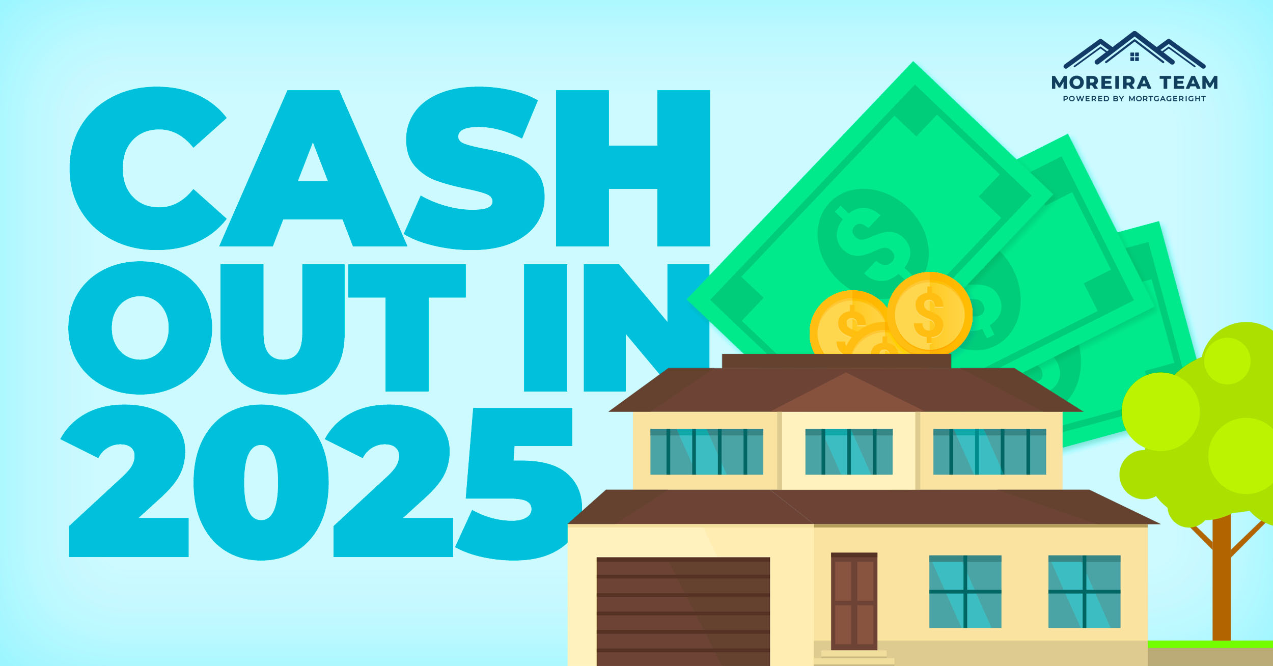 cash out refinance 2025