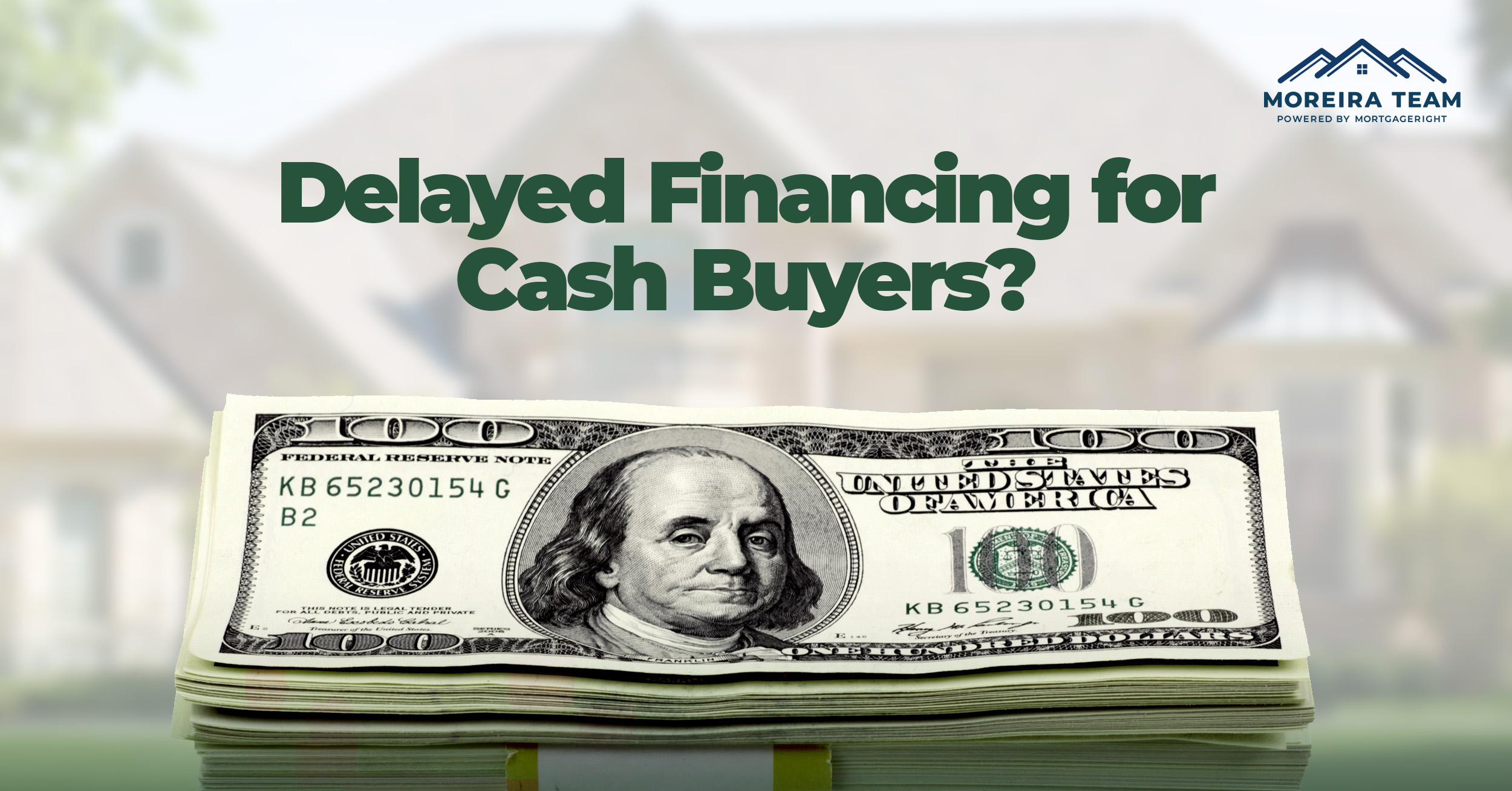 Delayed financing for cash buyers