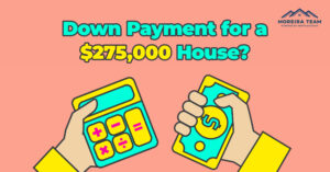 Down payment amount on a $275,000 house