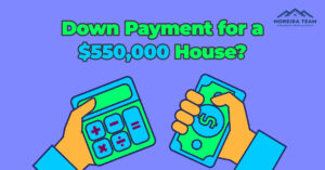 Down payment amount on a $550,000 house
