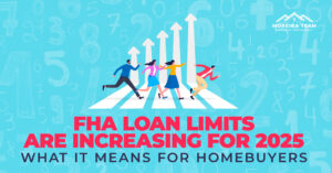 FHA Loan limit increase for 2025