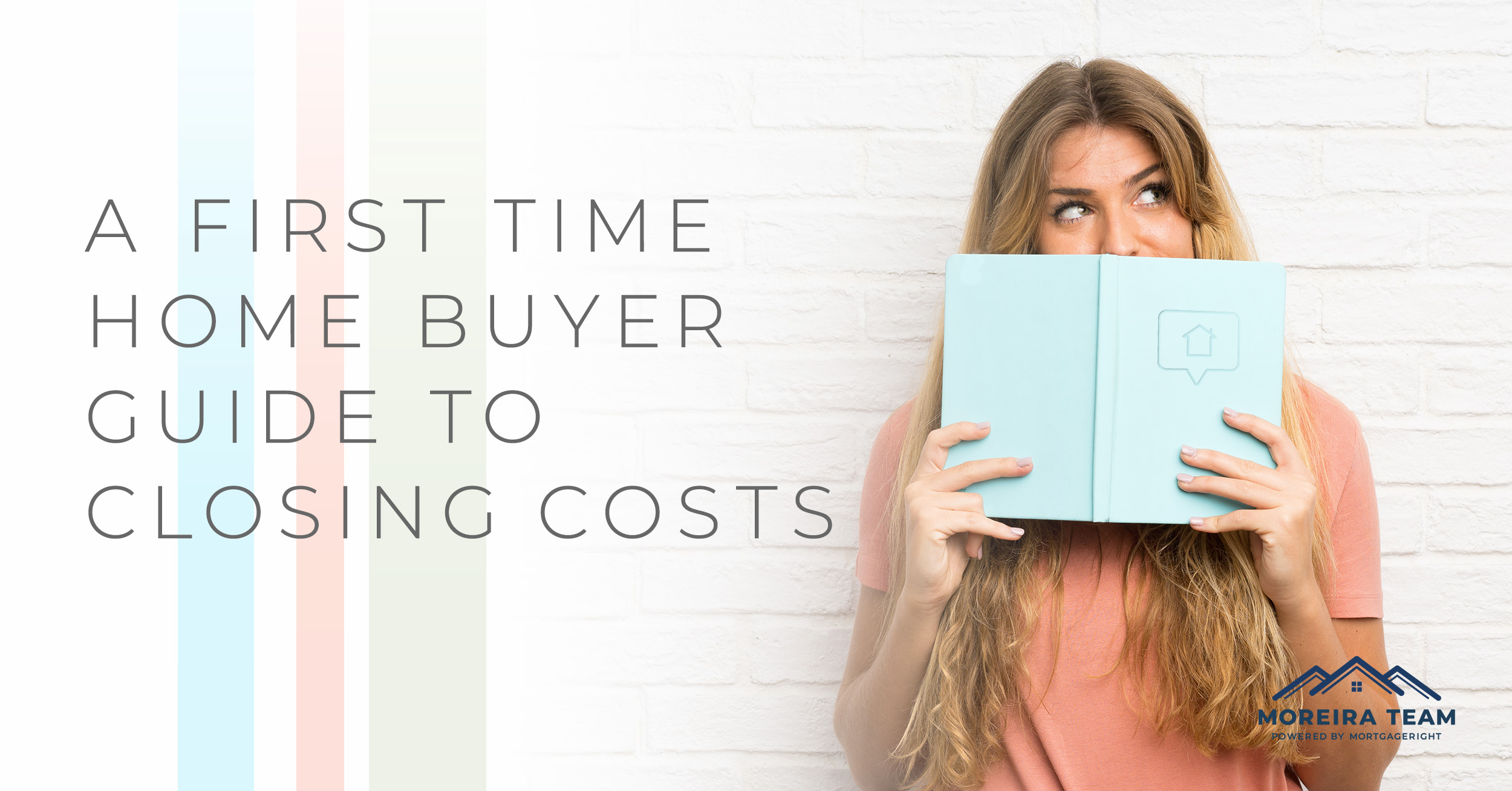A First Time Home Buyer Guide to Closing Costs