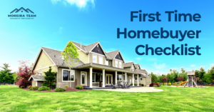 First Time Homebuyer Checklist