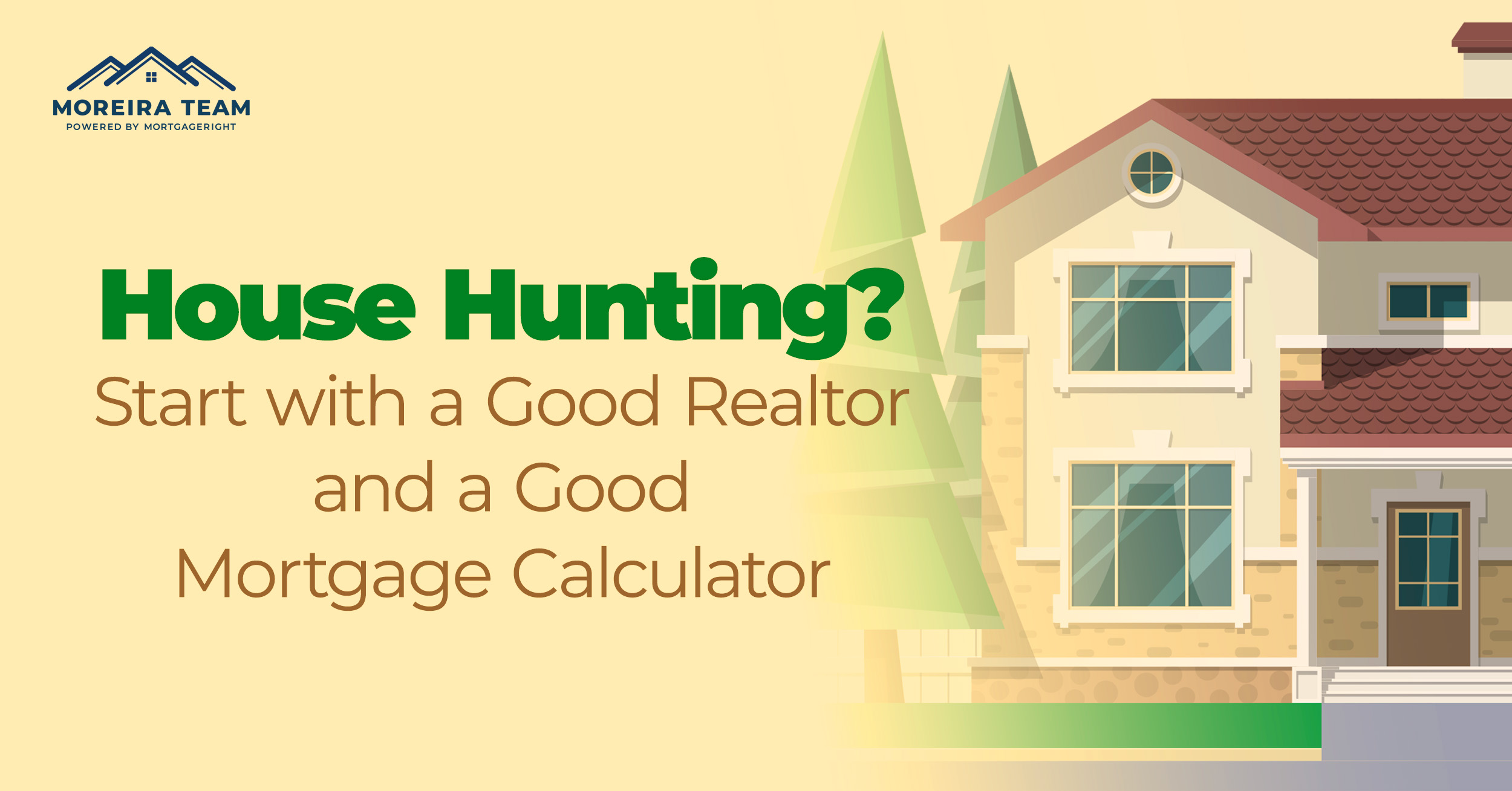 House Hunting? Start With a Good Realtor, and the Mortgage Calculator Georgia Residents Prefer