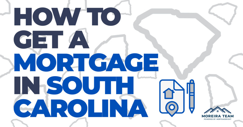 how to get a mortgage in south carolina