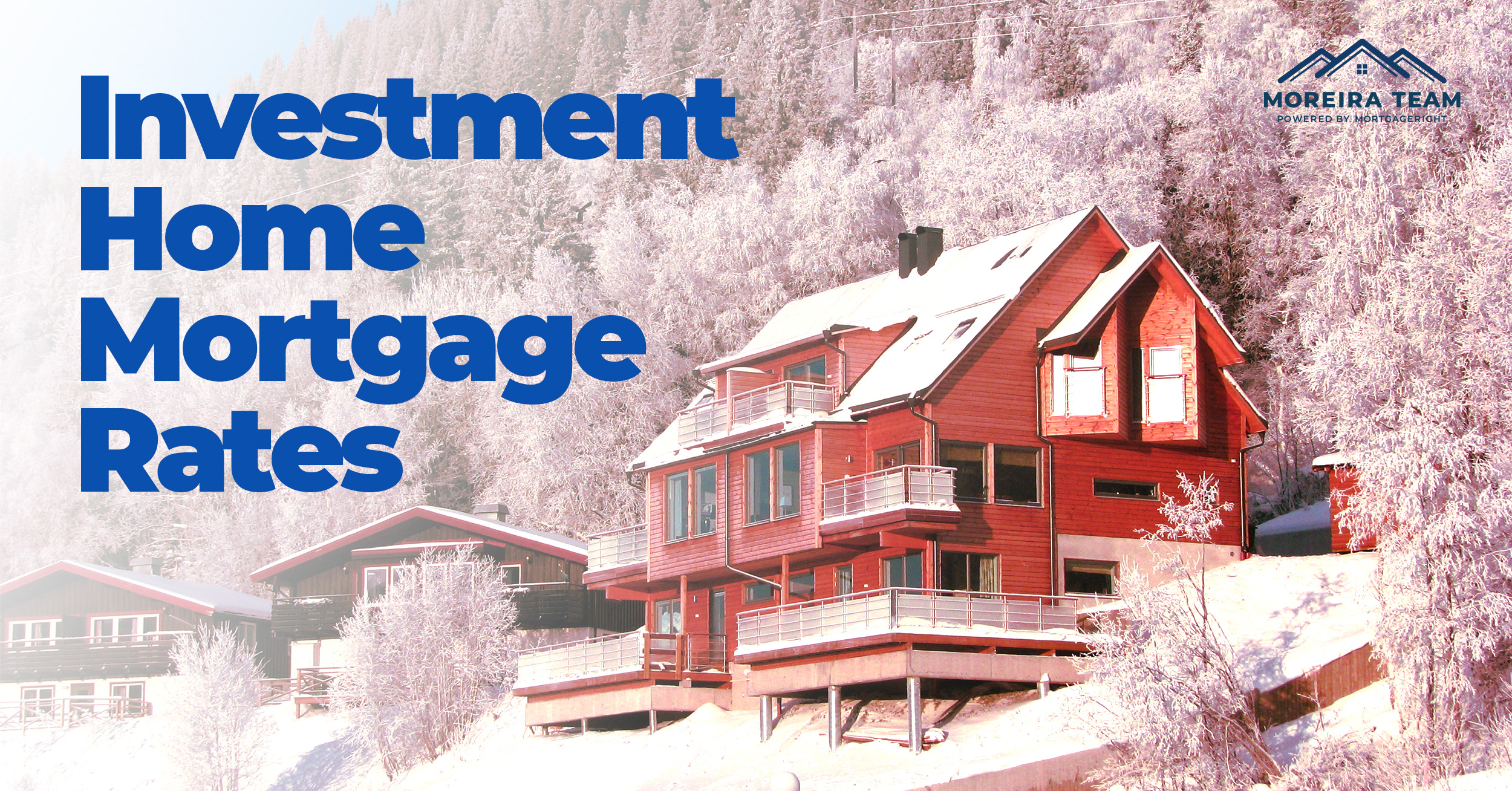 Investment Home Mortgage Rates