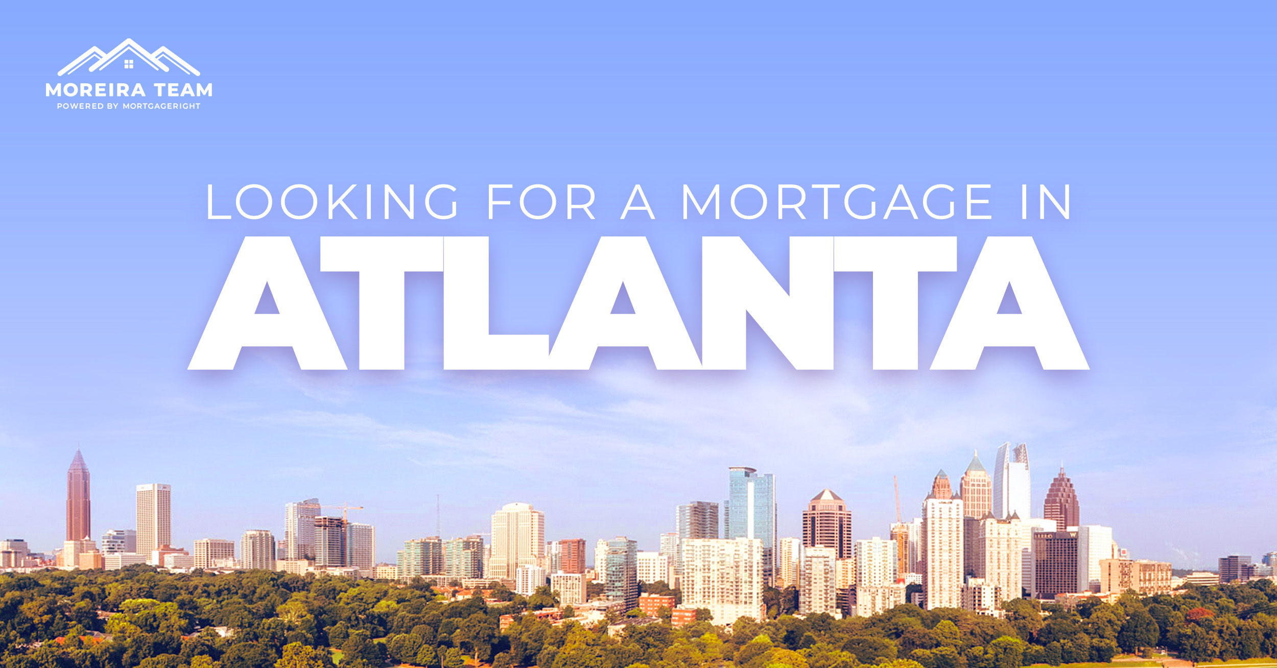 Looking for a Mortgage in Atlanta, GA?