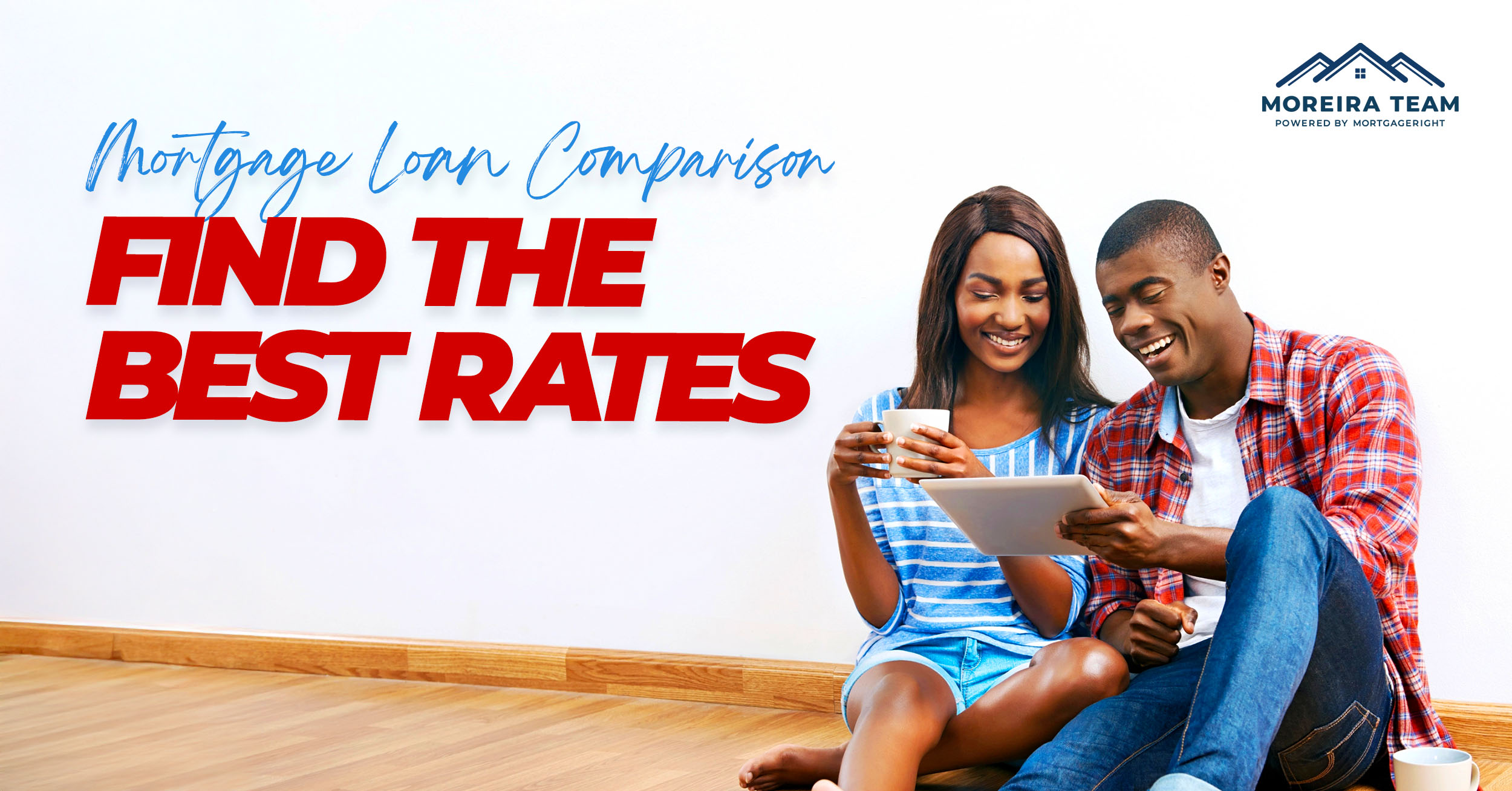 Top Mortgage Loan Comparison: Find the Best Rates Today