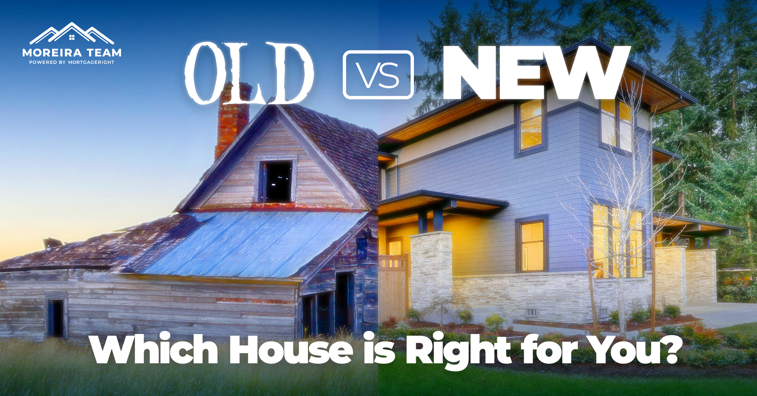 Old House vs New House: Which is Right for You?