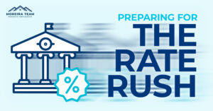 Preparing for the rate rush