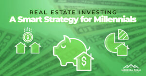 Real estate investing strategy for millennials