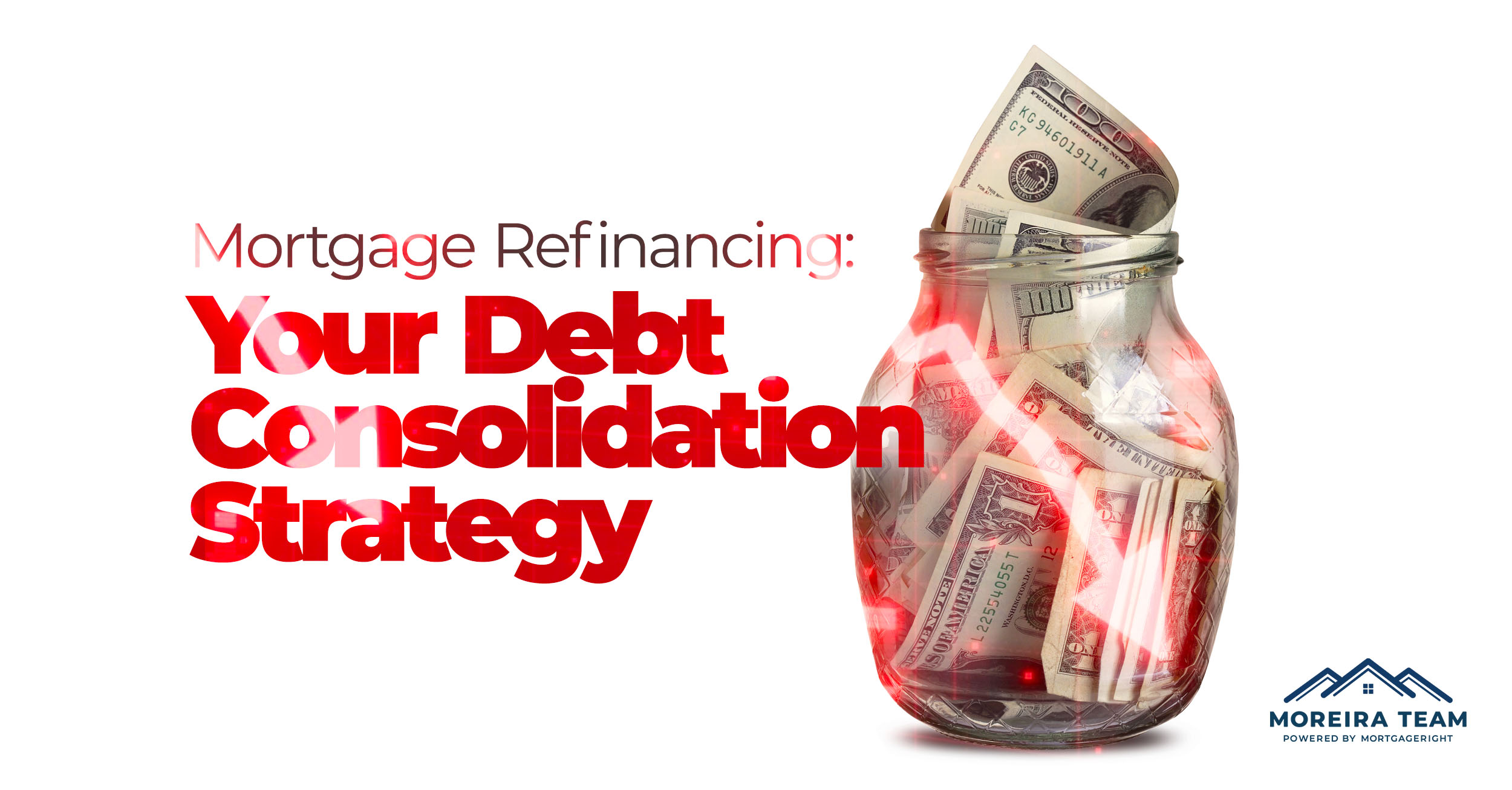 mortgage refinance debt consolidation strategy