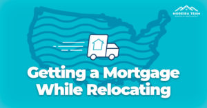 Getting a Relocation Mortgage