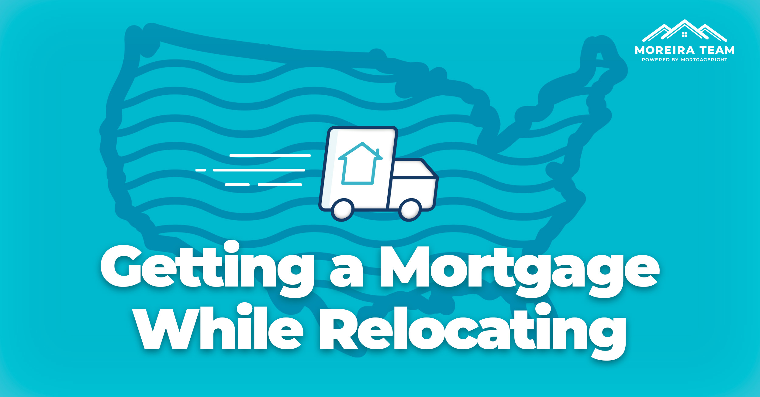 Moving Loans – Getting a Mortgage Loan While Relocating Without the Stress!