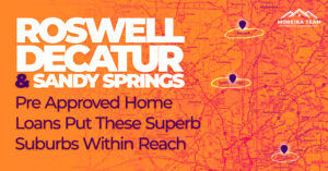 Roswell, Sandy Springs and Decatur neighborhoods