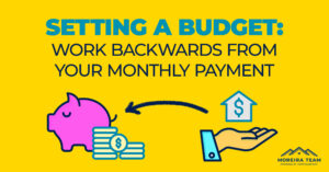 setting a budget from your monthly house payment