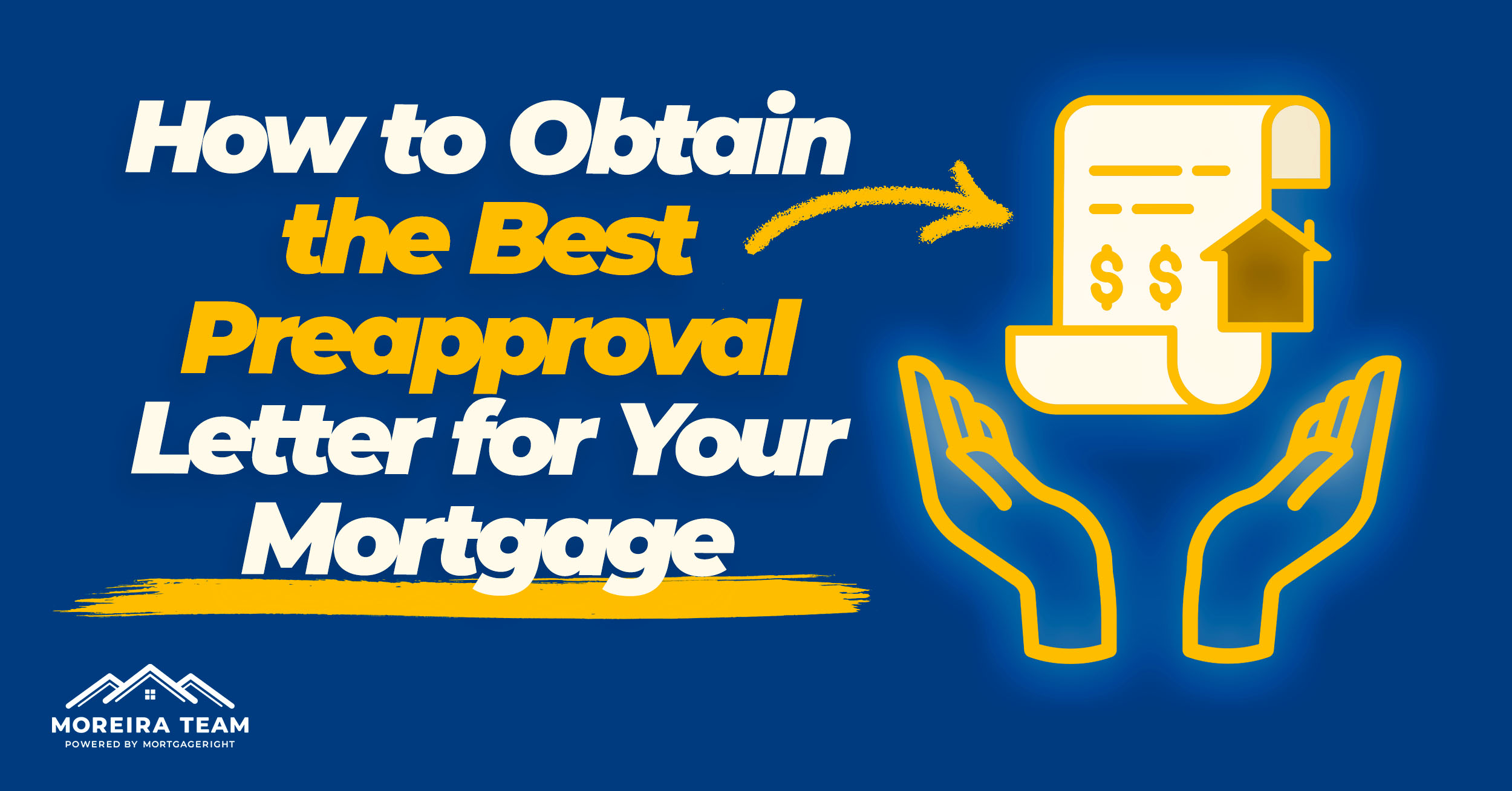 How to Obtain the Best Preapproval Letter for Your Mortgage