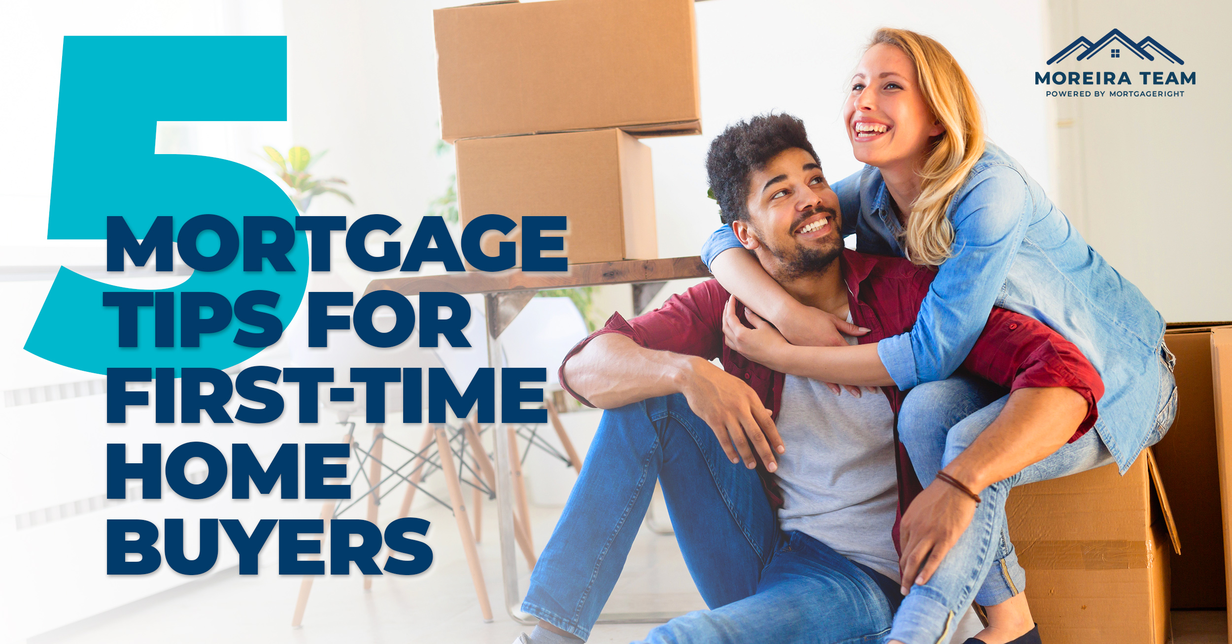 5 Mortgage Tips for First Time Home Buyers