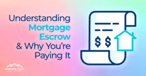 understanding mortgage escrow