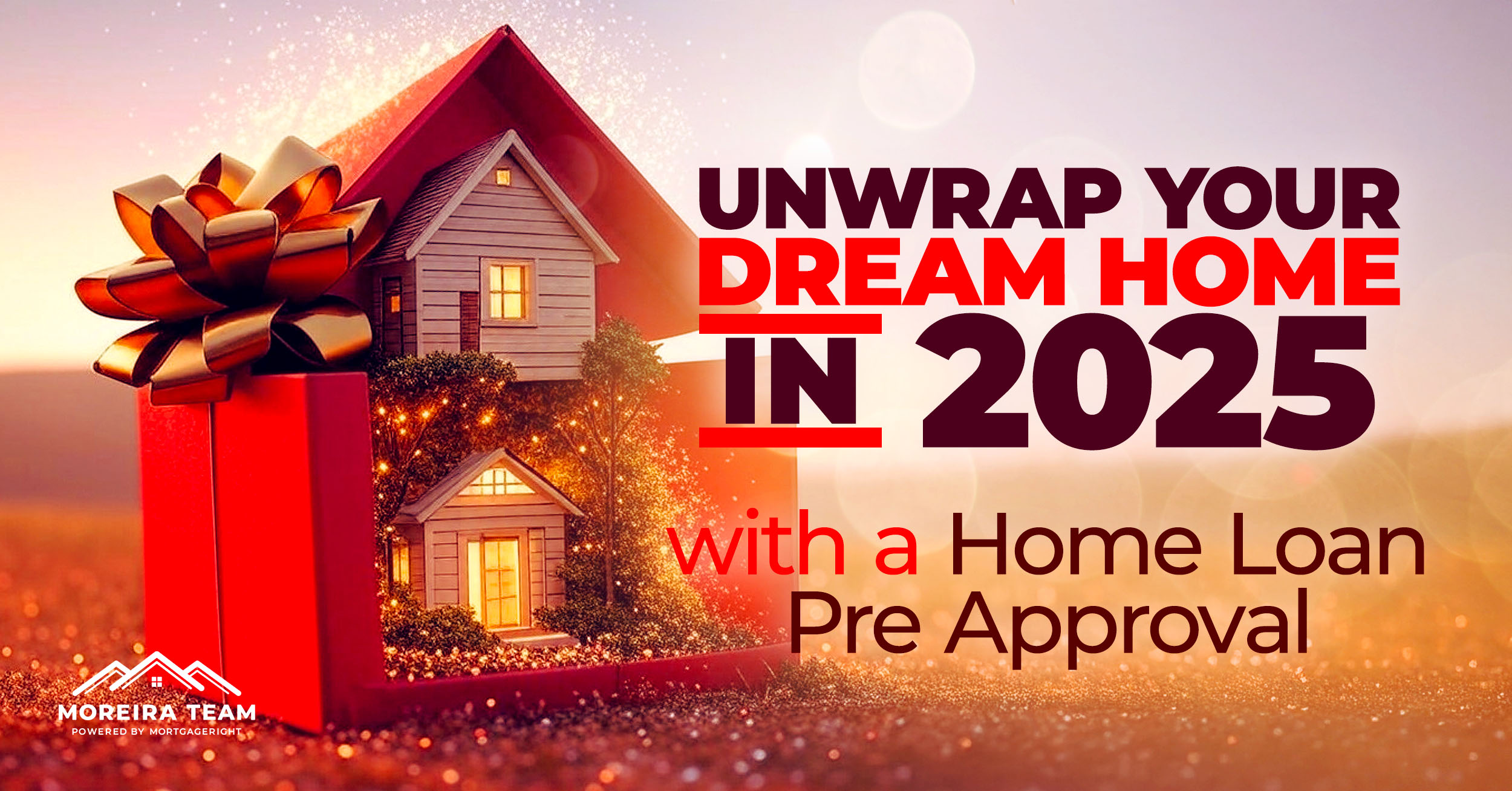 Unwrap Your Dream Home in 2025 with a Home Loan Pre Approval