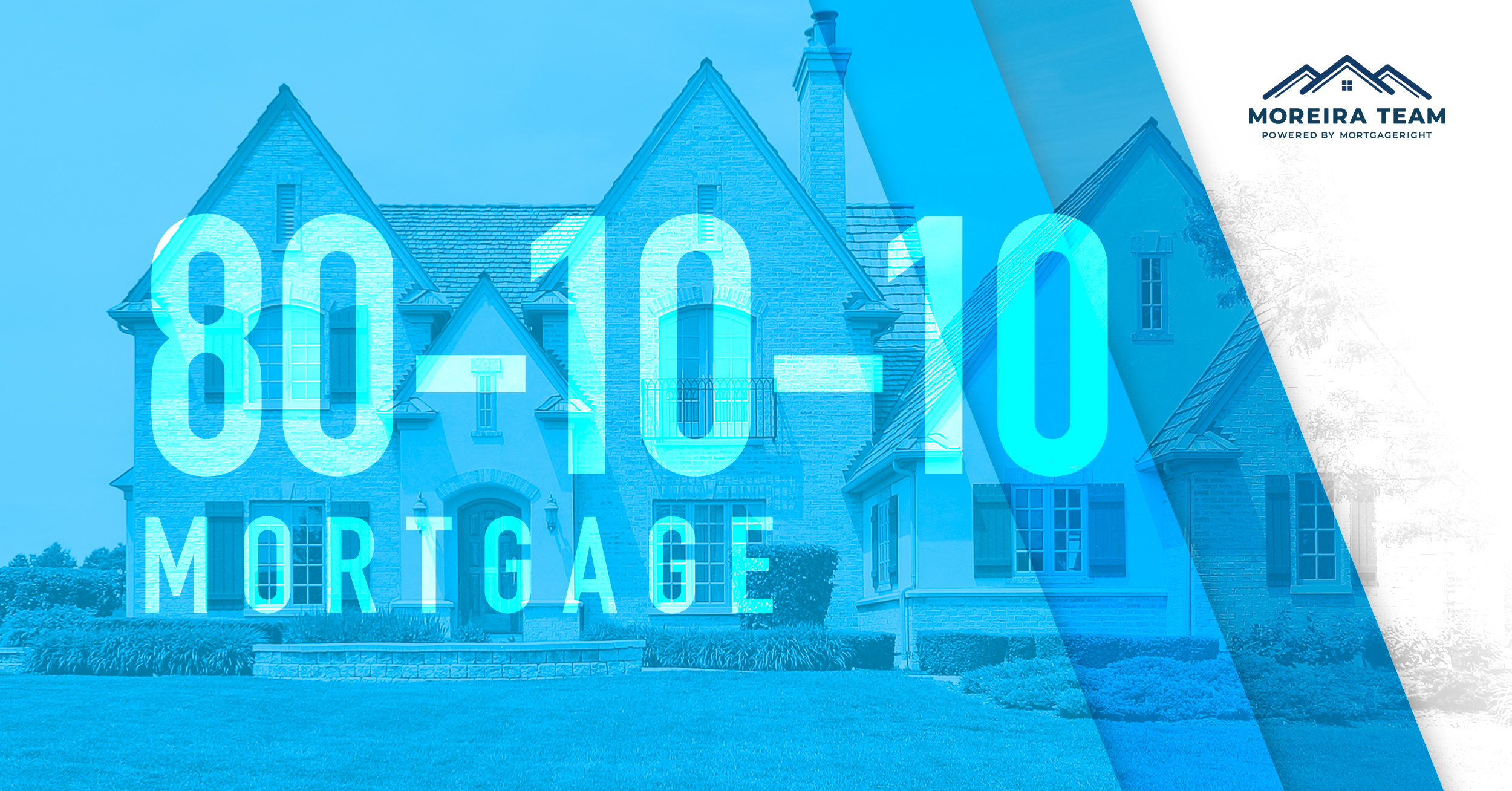 The Fundamentals of a 80-10-10 Mortgage Explained