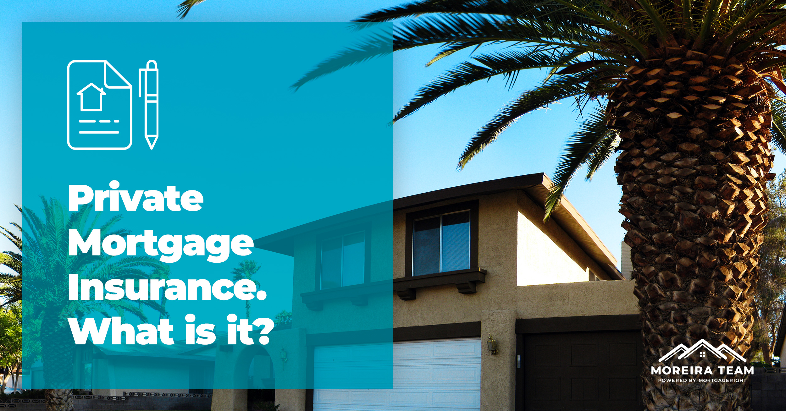 What is Private Mortgage Insurance (PMI)?